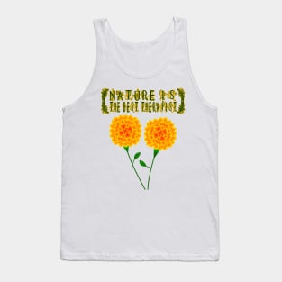 Nature Is The Best Therapist Tank Top